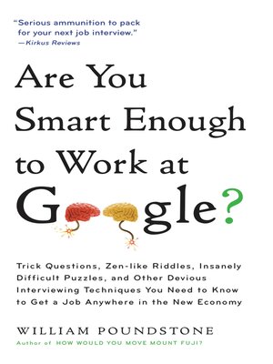 cover image of Are You Smart Enough to Work at Google?